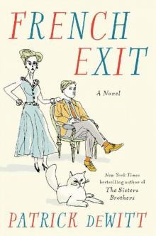French Exit: A Novel Read online