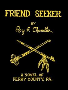 Friend Seeker (Perry County, Pennsylvania Frontier Series) Read online