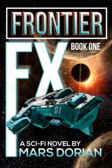 Frontier Effects: Book 1 Read online