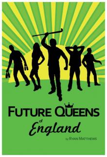 Future Queens of England Read online