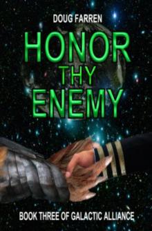 Galactic Alliance 3: Honor Thy Enemy Read online