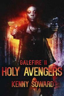 Galefire II : Holy Avengers Read online