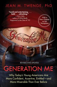 Generation Me--Revised and Updated Read online
