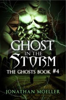 Ghost in the Storm (The Ghosts) Read online