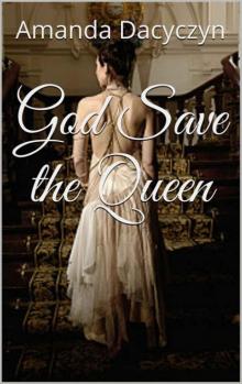 God Save the Queen Read online