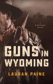 Guns in Wyoming Read online