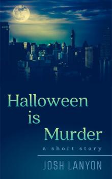 Halloween is Murder Read online