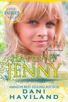 Ha'penny Jenny: Book One and a Half in The Fairies Saga Read online