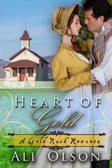 Heart of Gold (A Gold Rush Romance) Read online