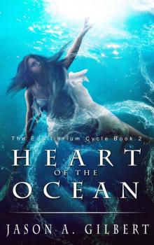 Heart of the Ocean (The Equilibrium Cycle Book 2) Read online