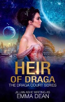 Heir of Draga_A Space Fantasy Romance Read online