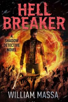Hell Breaker (Shadow Detective Book 9) Read online