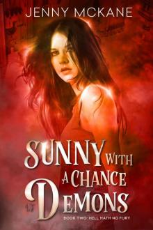 Hell Hath No Fury (Sunny With A Chance of Demons Book 2) Read online