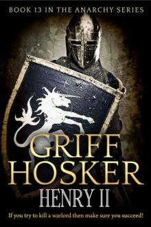 Henry II (The Anarchy Book 13) Read online