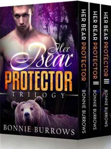 Her Bear Protector Trilogy Read online