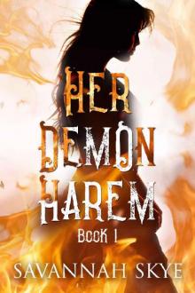 Her Demon Harem: Reverse Harem Duology 1 (The Succubus Chronicles) Read online