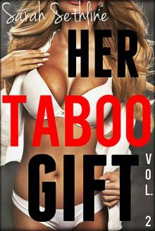 Her TABOO Gift: Vol. 2 (Bundle of **5** Forbidden First Times)