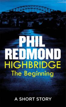 Highbridge: The Beginning Read online