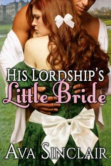 His Lordship's Little Bride (Little History Series Book 4) Read online