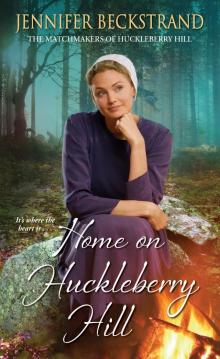 Home on Huckleberry Hill Read online