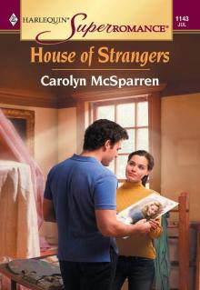 House of Strangers (Harlequin Super Romance) Read online
