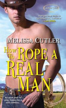 How to Rope a Real Man Read online