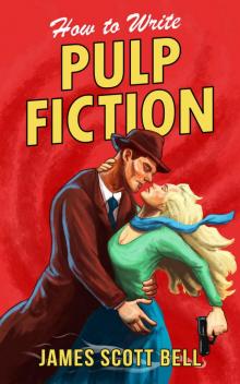 How to Write Pulp Fiction Read online