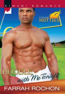 Huddle with Me Tonight (Kimani Romance) Read online