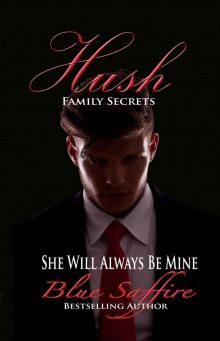 Hush: Family Secrets Read online