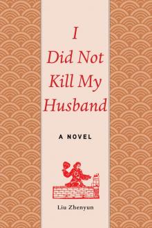 I Did Not Kill My Husband Read online