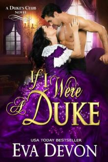 If I Were a Duke (Dukes' Club Book 9) Read online
