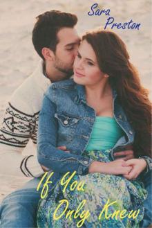 If You Only Knew (And Then Came Love Book 1)