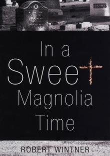 In a Sweet Magnolia Time Read online