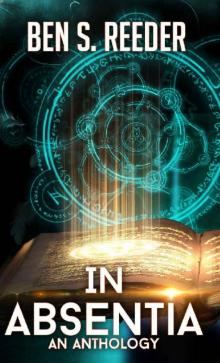 In Absentia: A Demon's Apprentice Anthology Read online