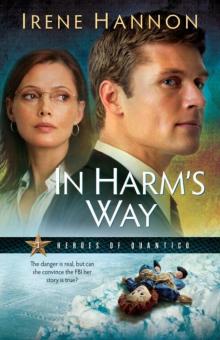 In Harm's Way (Heroes of Quantico Series, Book 3) Read online