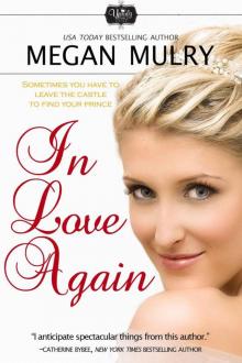 In Love Again (Unruly Royals)