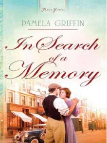 In Search of a Memory (Truly Yours Digital Editions) Read online