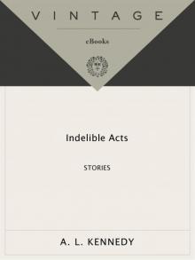 Indelible Acts