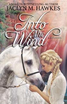 Into the Wind_A Love Story Read online