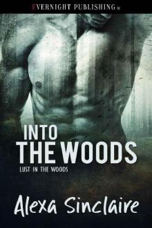 Into the Woods (Lust in the Woods Book 2) Read online