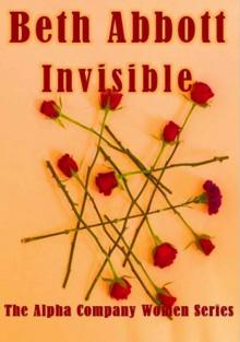 Invisible: An Alpha Company Military Romance Read online