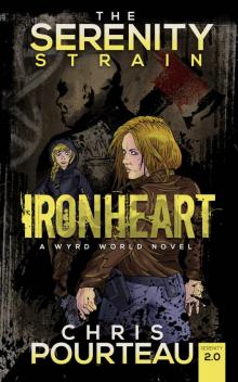Ironheart (The Serenity Strain Book 2) Read online