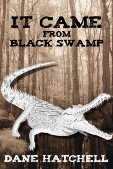 It Came from Black Swamp