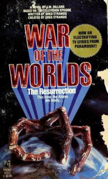 J.M. Dillard - War of Worlds: The Resurrection Read online
