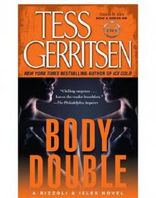 Jane Rizzoli and Maura Isles 04 - Body Double Read online