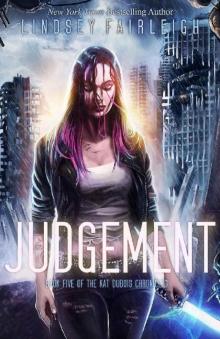 Judgement (Kat Dubois Chronicles Book 5) Read online