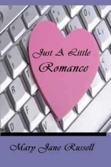 Just A Little Romance Read online