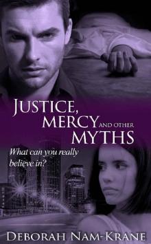 Justice, Mercy and Other Myths (The New Pioneers Book 7) Read online
