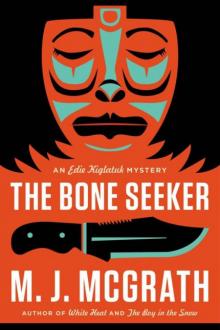 Kiglatuk 03 - The Bone Seeker Read online