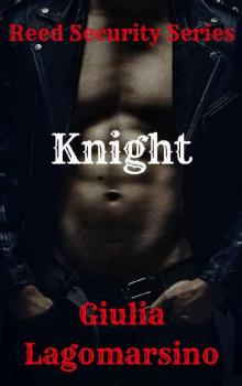 Knight: A Reed Security Romance (Reed Security Series Book 4)